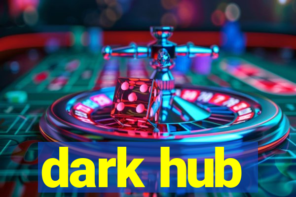 dark hub